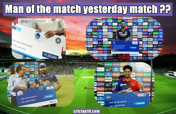 Yesterday cricket match man of the match