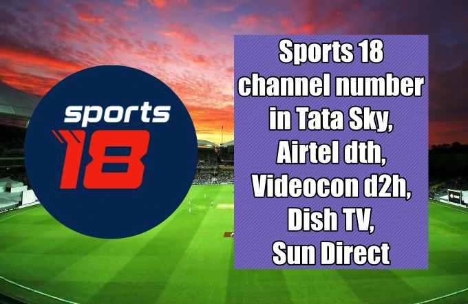 Sports 18 channel number