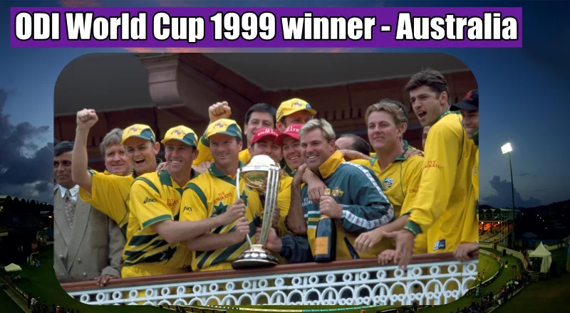 ODI World Cup 1999 winner Australia