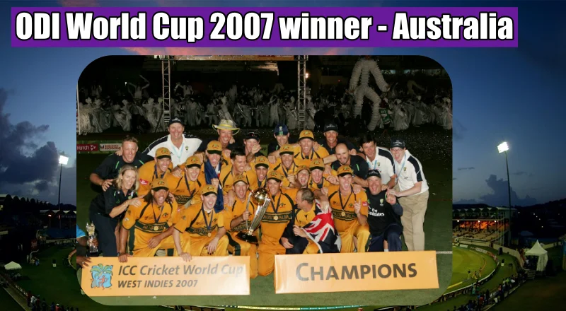 ODI World Cup 2007 winner Australia