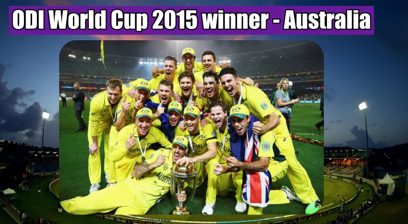 ODI World Cup 2015 winner Australia