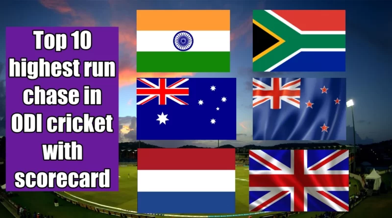 Top 10 highest run chase in ODI cricket with scorecard